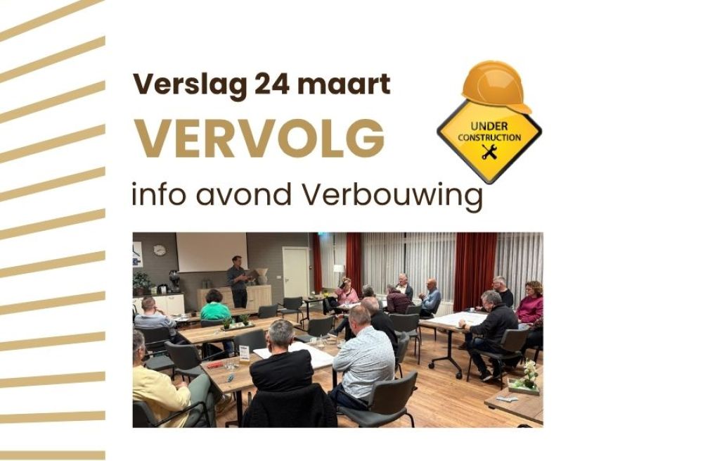 Verslag informatieavond verbouwing 24 maart