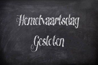 gesloten met hemelvaartsdag