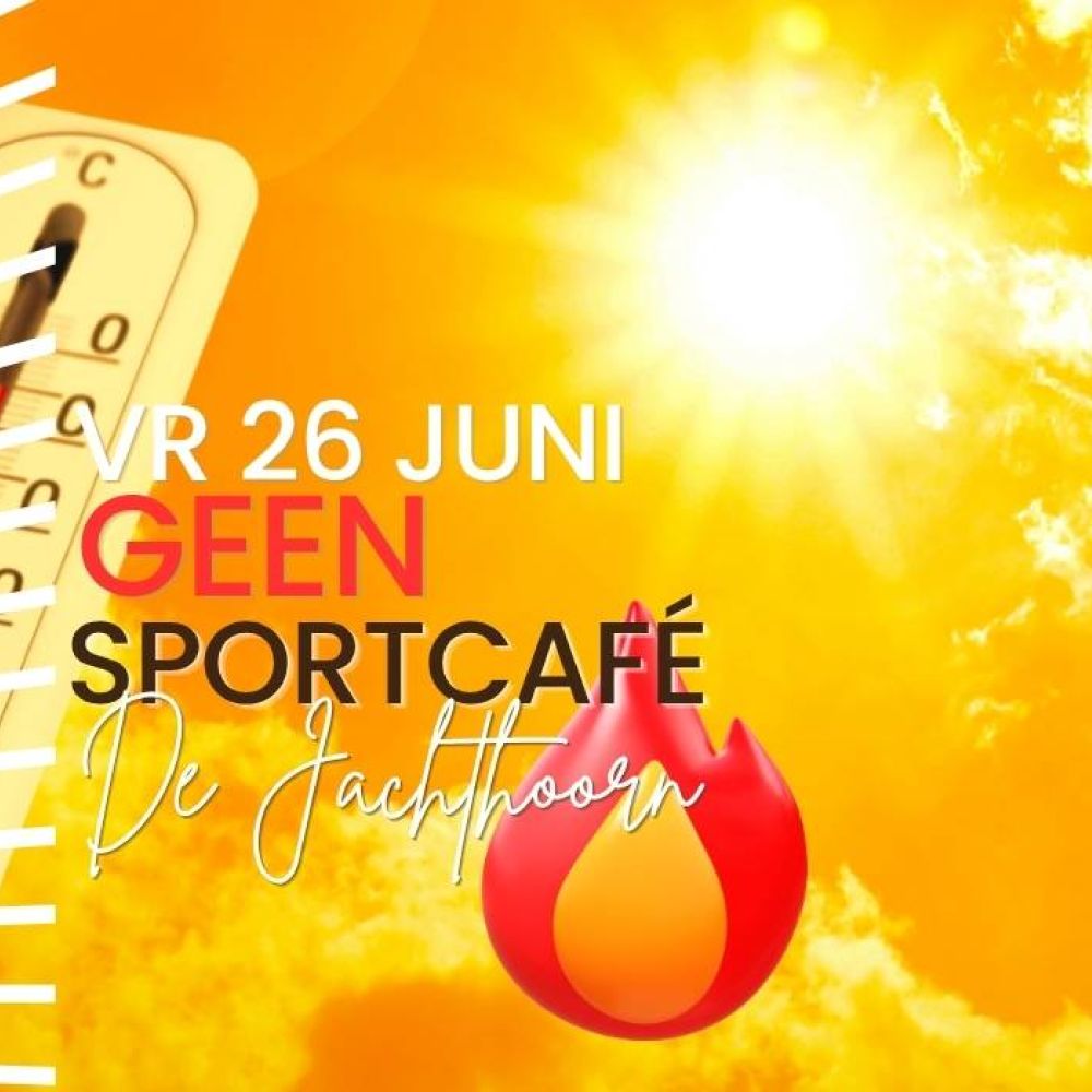 GEEN Sportcafé op 26 juni