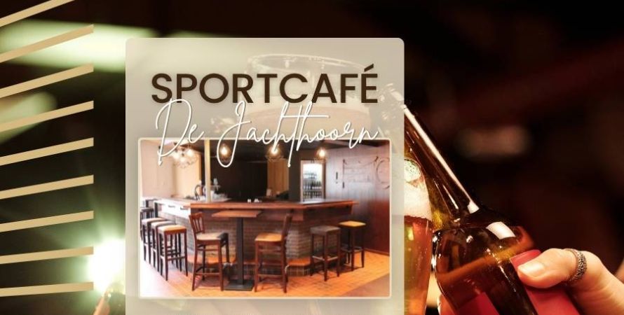 De Jachthoorn: NIEUW! Het Sportcafé!